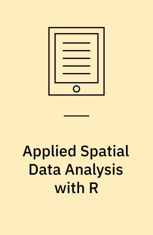 Applied Spatial Data Analysis with R