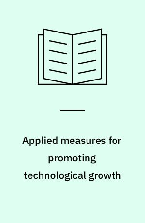 Applied measures for promoting technological growth