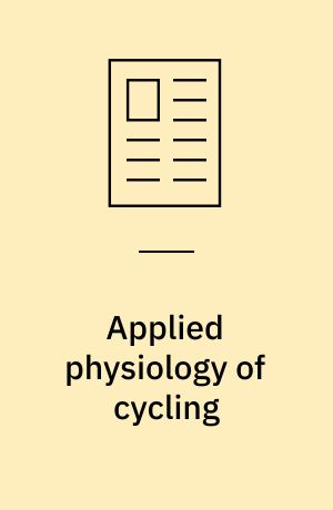 Applied physiology of cycling