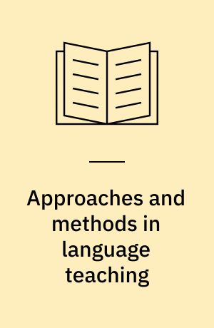Approaches and methods in language teaching