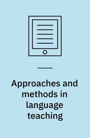 Approaches and methods in language teaching