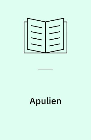 Apulien : ressourcer og kulturlandskab i en syditaliensk egn