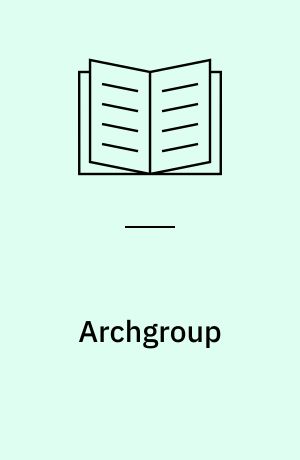 Archgroup : turning imagination into reality