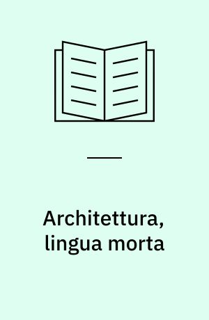 Architettura, lingua morta