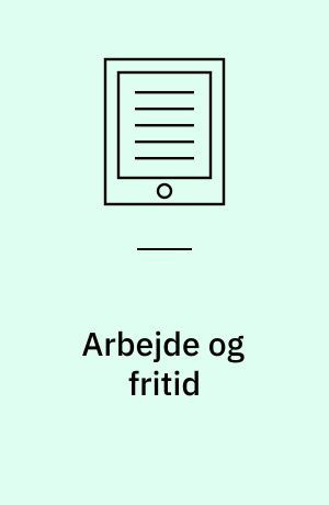 Arbejde og fritid