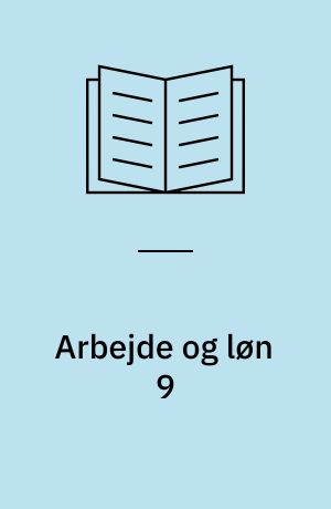 Arbejde og løn 9 : aktivitetshæfte