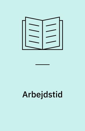 Arbejdstid : arbejdsmiljø i Danmark 2000