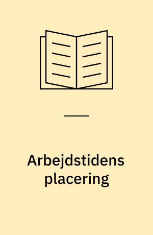 Arbejdstidens placering