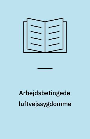 Arbejdsbetingede luftvejssygdomme