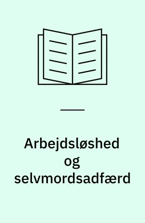 Arbejdsløshed og selvmordsadfærd