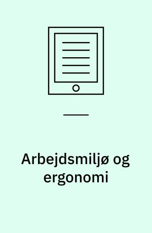 Arbejdsmiljø og ergonomi