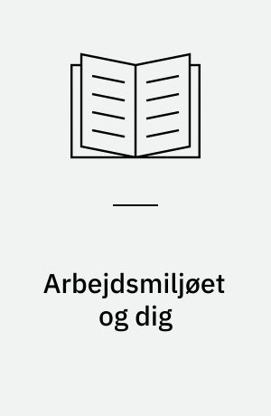Arbejdsmiljøet og dig : serigrafi og kodenumre
