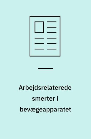 Arbejdsrelaterede smerter i bevægeapparatet