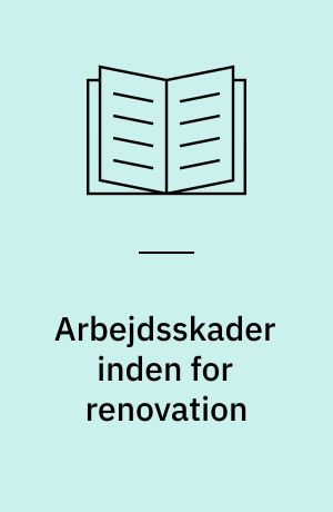 Arbejdsskader inden for renovation