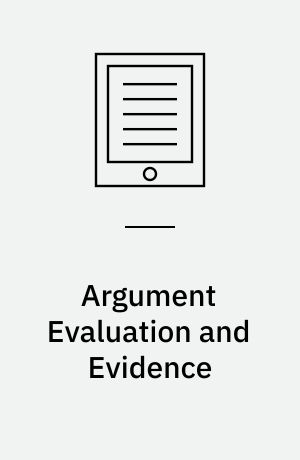 Argument Evaluation and Evidence