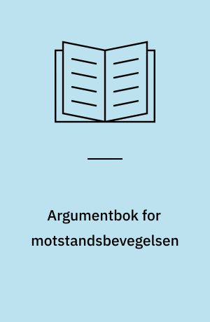Argumentbok for motstandsbevegelsen