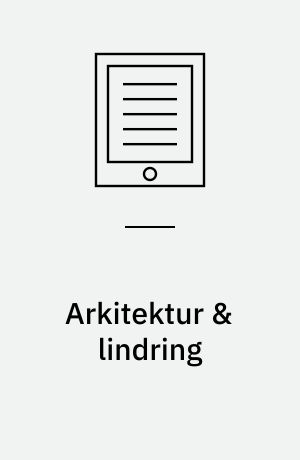 Arkitektur & lindring