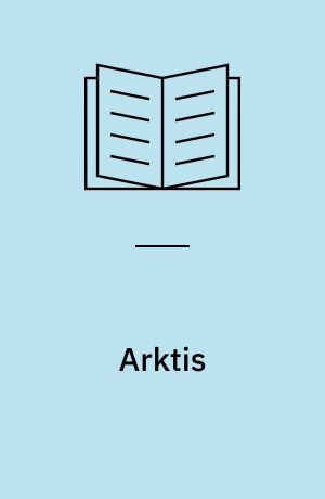 Arktis : suverænitet, styring, geopolitik