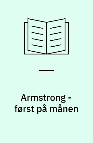 Armstrong - først på månen