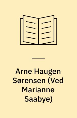 Arne Haugen Sørensen : et udvalg af billeder