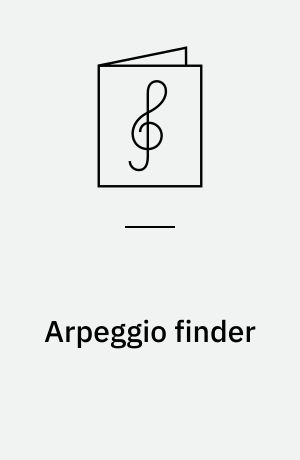 Arpeggio finder : easy-to-use guide to over 1,300 guitar arpeggios