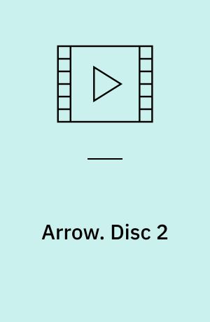 Arrow. Disc 2