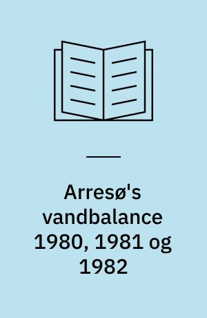 Arresø's vandbalance 1980, 1981 og 1982