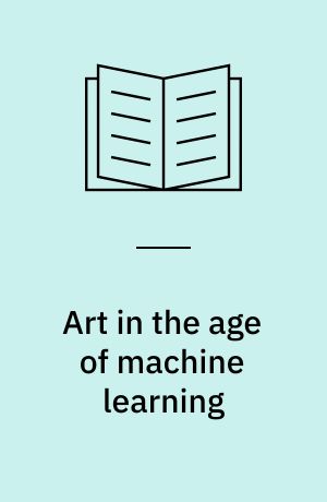 Art in the age of machine learning