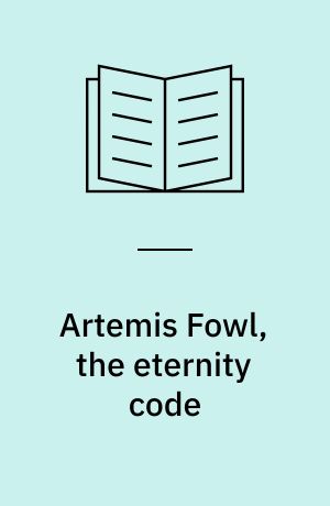Artemis Fowl, the eternity code