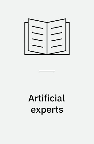 Artificial experts : social knowledge and intelligent machines