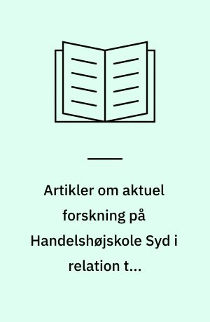 Artikler om aktuel forskning på Handelshøjskole Syd i relation til revisorkandidatstudiet