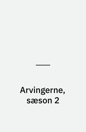 Arvingerne, sæson 2