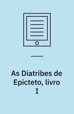 As Diatribes de Epicteto, livro I