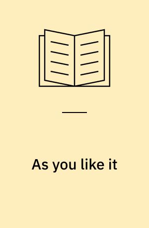 As you like it