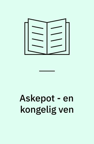 Askepot - en kongelig ven