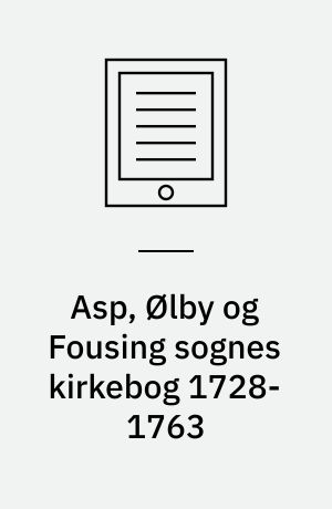 Asp, Ølby og Fousing sognes kirkebog 1728-1763