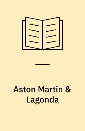 Aston Martin & Lagonda : Serienmodelle seit 1948