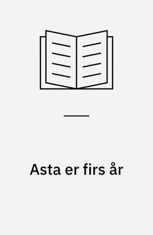 Asta er firs år