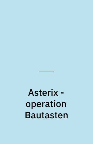 Asterix - operation Bautasten : historien fra filmen