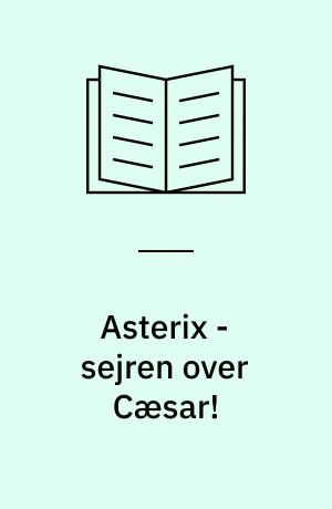 Asterix - sejren over Cæsar!