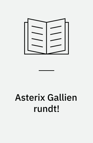 Asterix Gallien rundt!