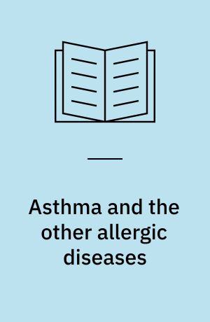 Asthma and the other allergic diseases : NIAID Task Force report