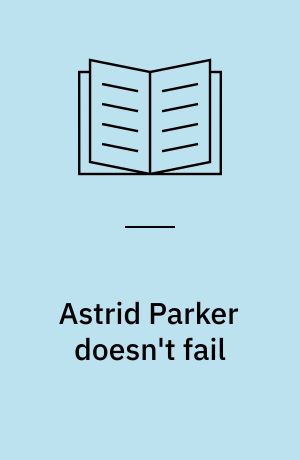 Astrid Parker doesn't fail