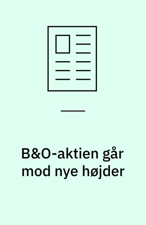 B&O-aktien går mod nye højder