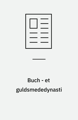 Buch - et guldsmededynasti