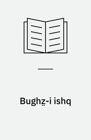 Bughz̤-i ishq