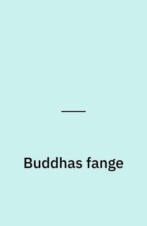 Buddhas fange