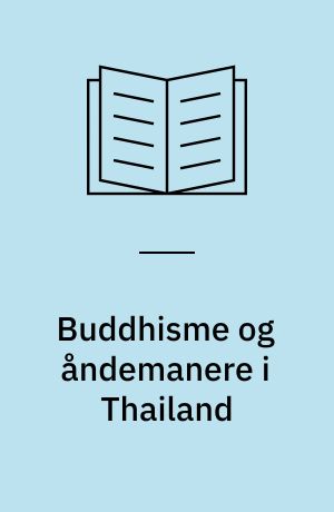 Buddhisme og åndemanere i Thailand