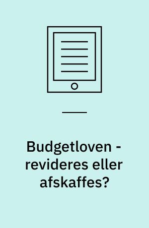 Budgetloven - revideres eller afskaffes?