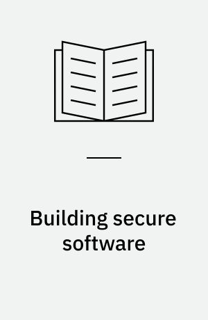 Building secure software : how to avoid security problems the right way